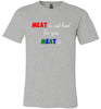 Red Meat is not Bad Soft Tee