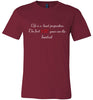 Life is a Hard Proposition Soft Tee