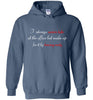 I Always Arrive Late Hoodie