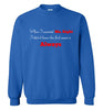 Mrs. Always Right Sweatshirt