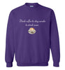 Drink Coffee to Stay Awake Sweatshirt
